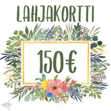 lahjakortti 150 € lahjakortti 150 €