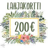 lahjakortti 200 € lahjakortti 200 €