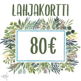 lahjakortti 80 euroa